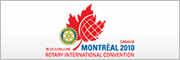 カナダ、ケベック州のモントリオールで開催される2010年RI国際大会